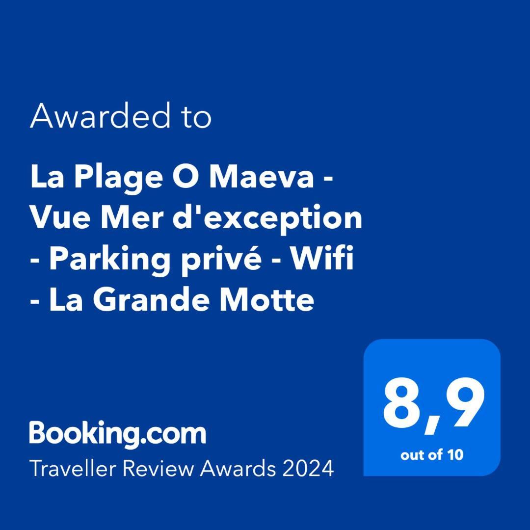 La Plage O Maeva - Vue Mer D'Exception - Parking Prive - Wifi - La Grande Motte Екстериор снимка